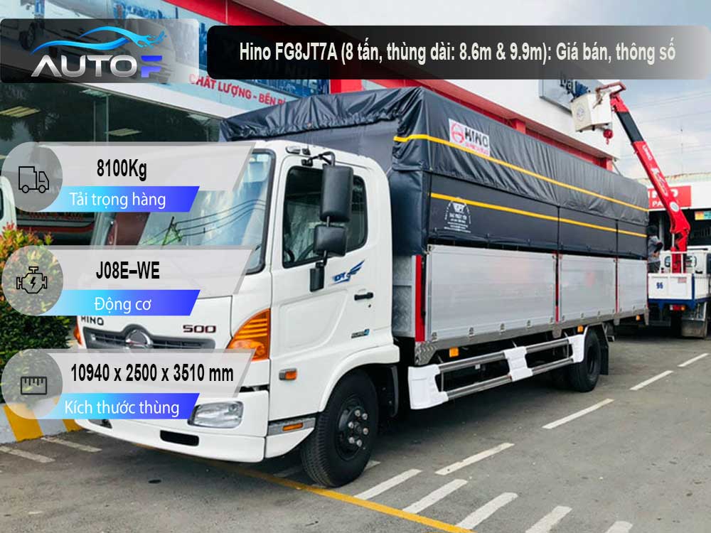 Xe tải Hino FG8JT7A (8 tấn - dài 8.6m & 9.9m): Giá bán, thông số